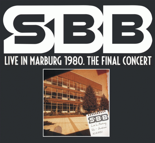 Silesian Blues Band : Live In Marburg 1980. The Final Concert